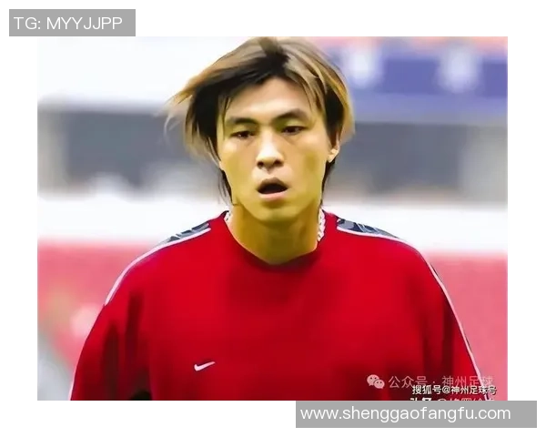 中国足球队史十大传奇球星盘点与他们的辉煌成就